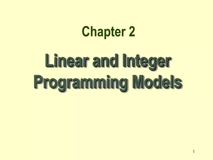 PPT - Linear and Integer Programming Models PowerPoint Presentation ...