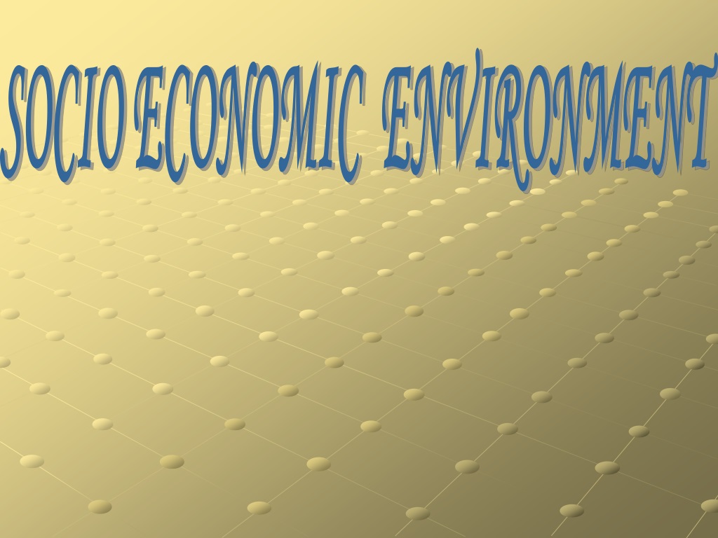 ppt-socio-economic-environment-powerpoint-presentation-free-download