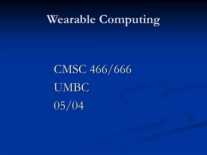 PPT Wearable Computing PowerPoint Presentation, free download ID