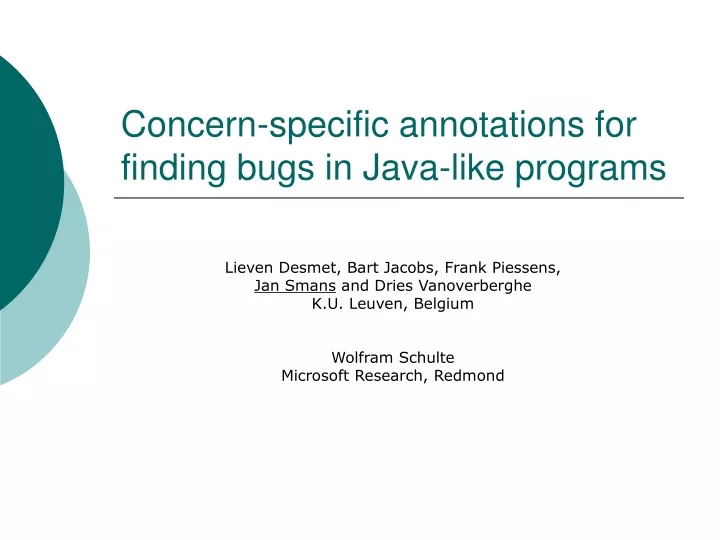 concern specific annotations for finding bugs in java like programs n.