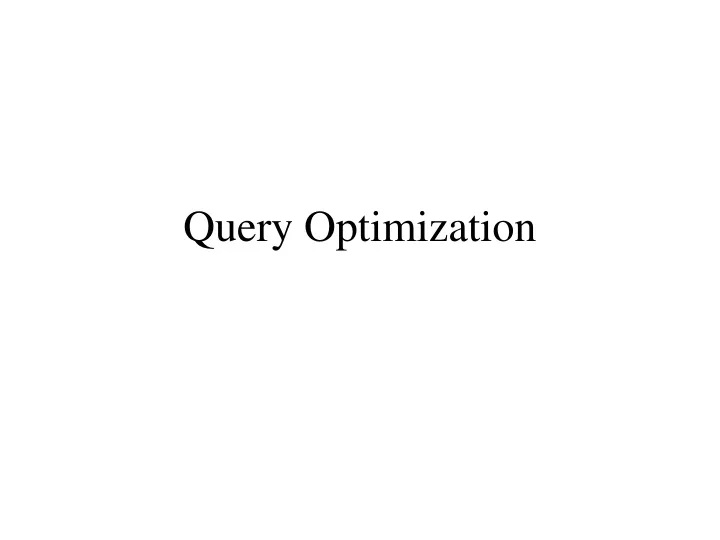 query optimization n.