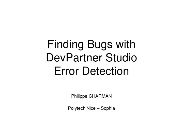 finding bugs with devpartner studio error detection n.