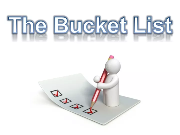the bucket list n.