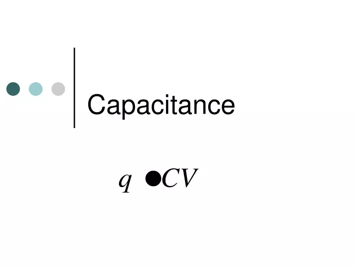 PPT - Capacitance PowerPoint Presentation, Free Download - ID:9657434