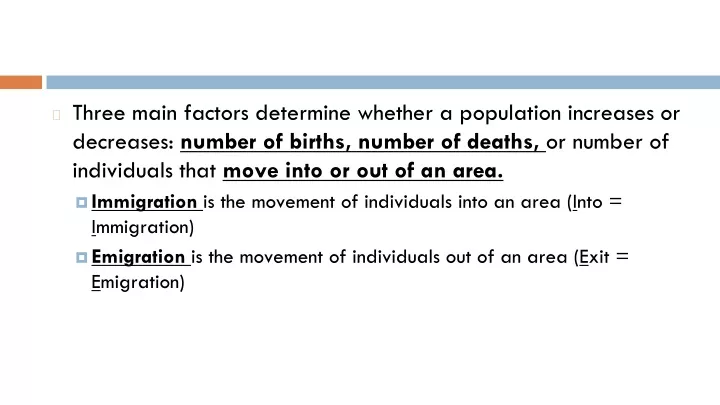three main factors determine whether a population n.