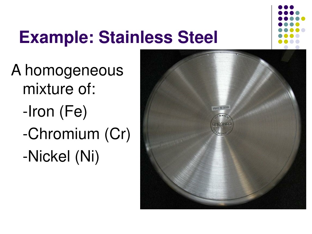 PPT - Matter and Change PowerPoint Presentation, free download - ID:9660645 Is Stainless Steel A Heterogeneous Mixture