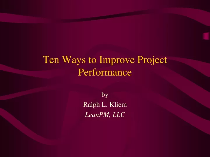 PPT - Ten Ways To Improve Project Performance PowerPoint Presentation ...