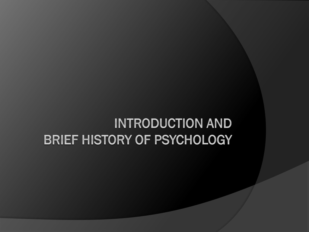 PPT - Introduction And Brief History Of Psychology PowerPoint ...