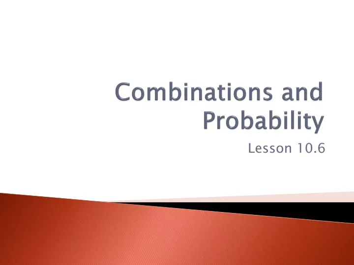 Ppt Combinations And Probability Powerpoint Presentation Free