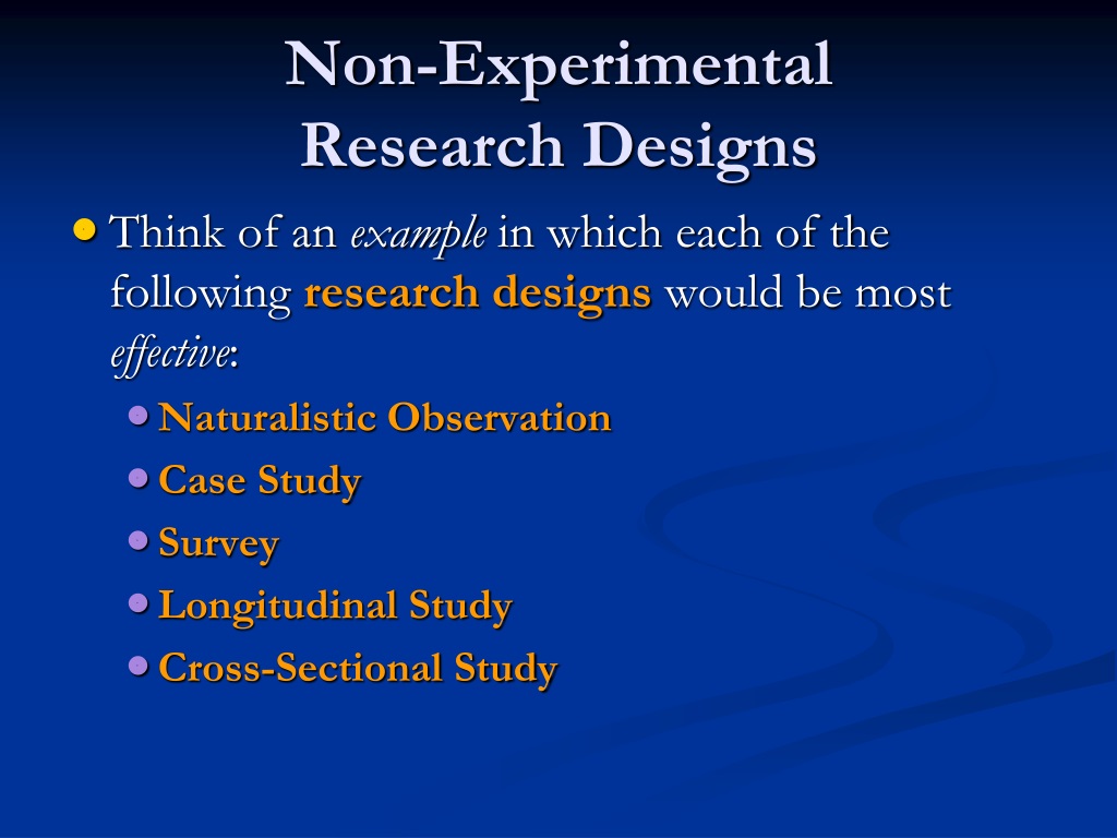a non experimental research design is best defined as
