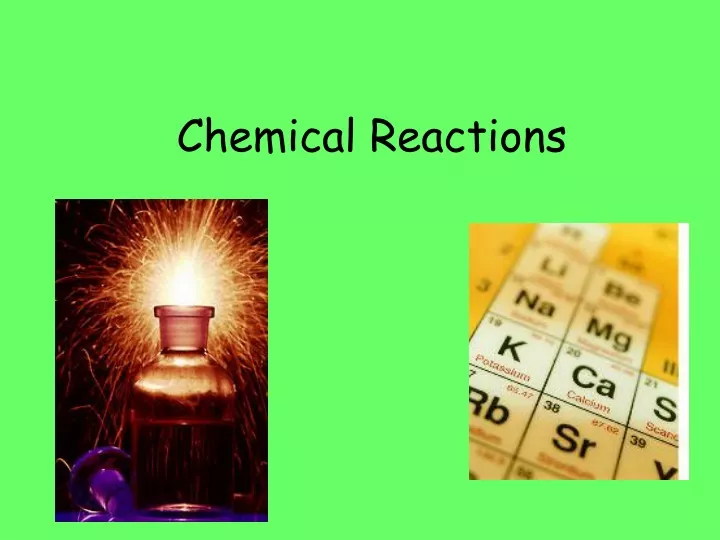 Ppt Chemical Reactions Powerpoint Presentation Free Download Id9666971 5631