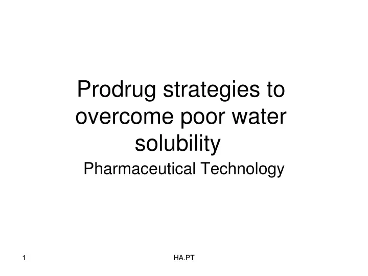 prodrug strategies to overcome poor water solubility n.