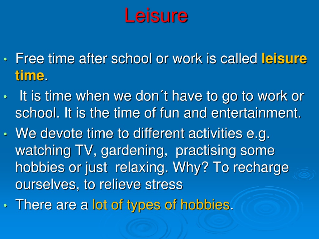 Topic activities. Leisure time топик.
