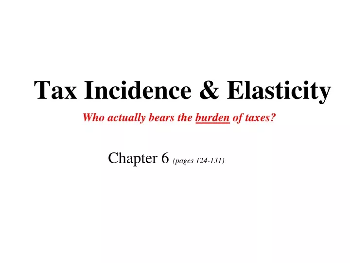 tax incidence elasticity n.