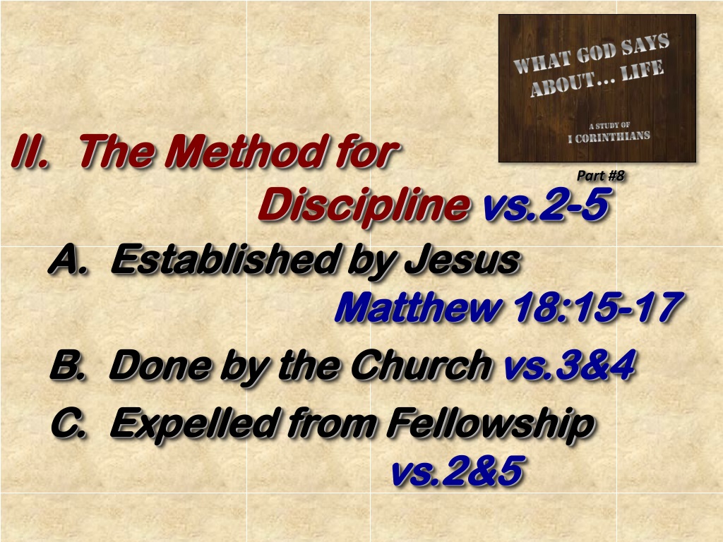 PPT - “ What God Says About Church Discipline ” I Corinthians 5:1-13 ...