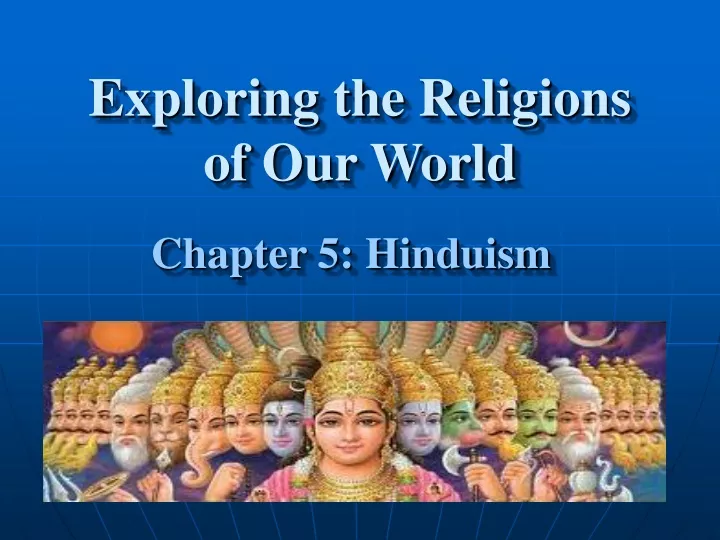 PPT - Exploring the Religions of Our World PowerPoint Presentation ...