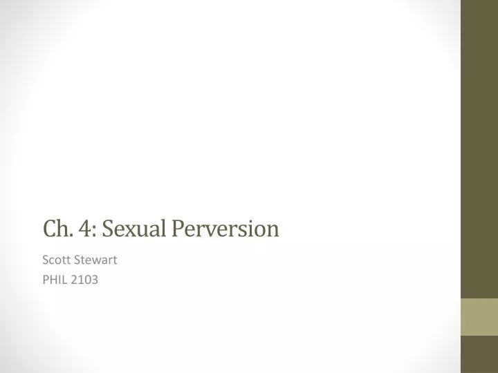 ch 4 sexual perversion n.
