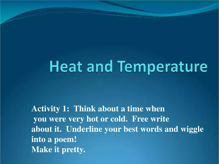 PPT - Heat And Temperature PowerPoint Presentation, Free Download - ID ...