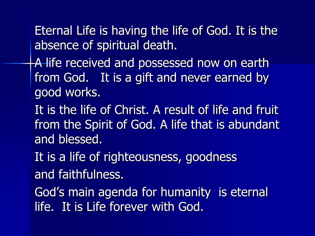 PPT - ETERNAL LIFE PowerPoint Presentation, free download - ID:9675632