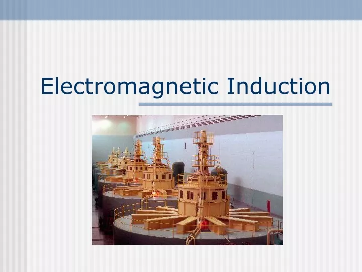 Ppt Electromagnetic Induction Powerpoint Presentation Free Download Id9676175 0981