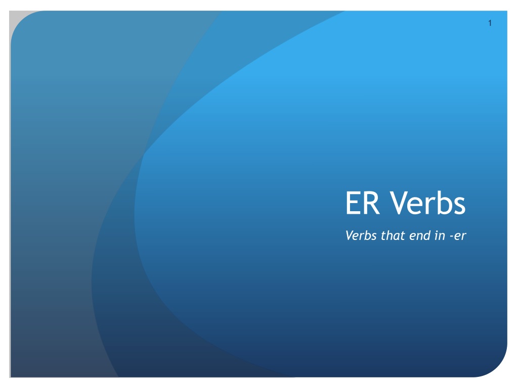 Ppt Er Verbs Powerpoint Presentation Free Download Id9677151 5768