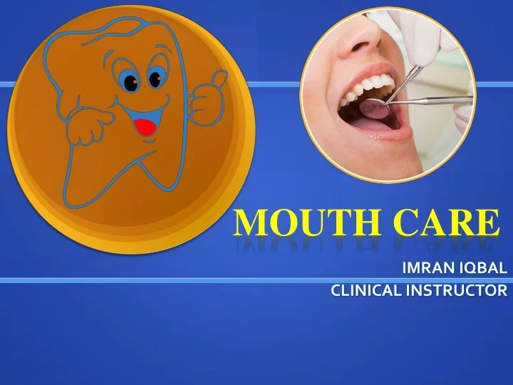 PPT MOUTH CARE PowerPoint Presentation, free download ID9679213