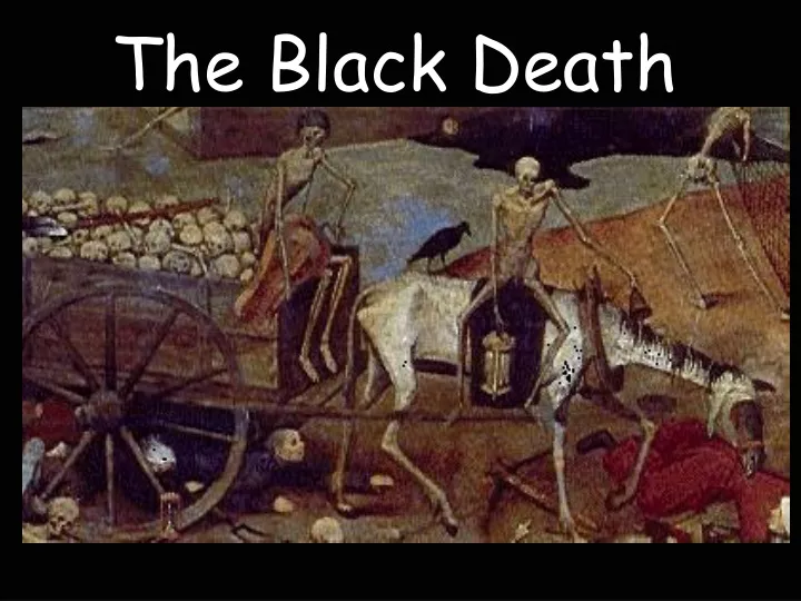 PPT The Black Death PowerPoint Presentation Free Download ID 9679492   The Black Death N 