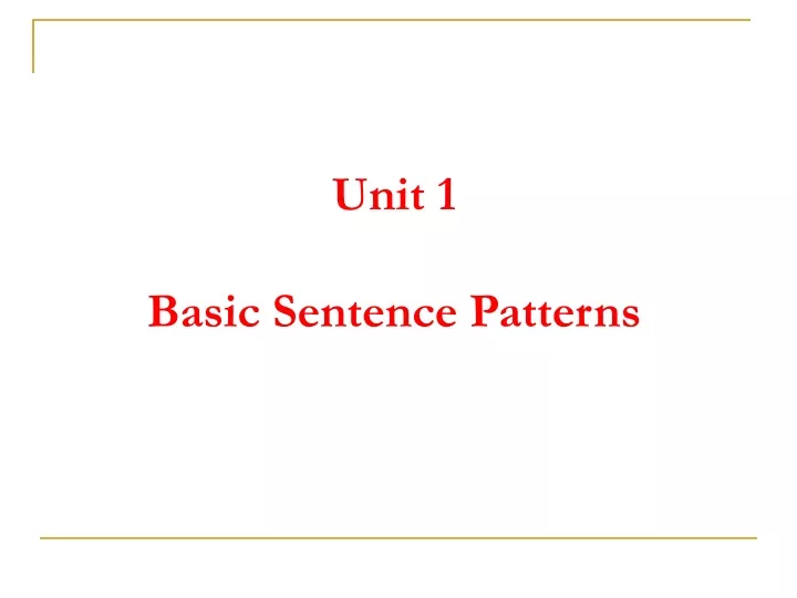 ppt-unit-1-basic-sentence-patterns-powerpoint-presentation-free