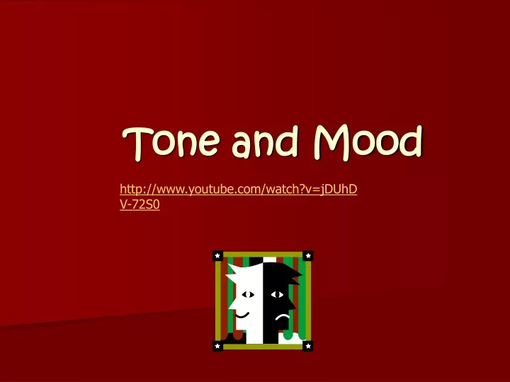 tone and mood n.
