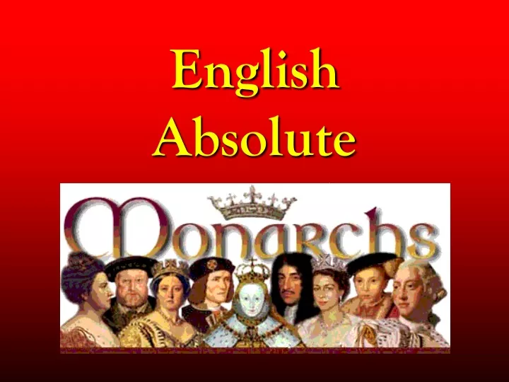 ppt-english-absolute-monarchs-powerpoint-presentation-free-download