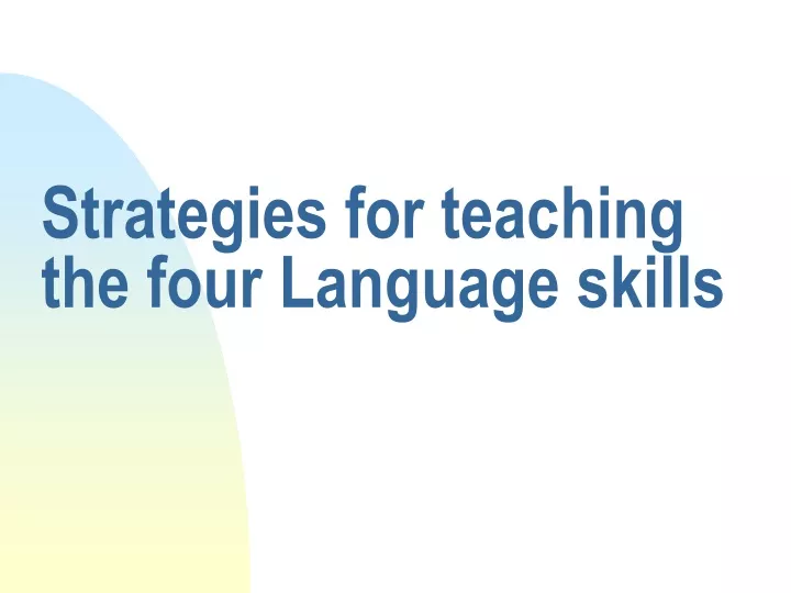 ppt-strategies-for-teaching-the-four-language-skills-powerpoint