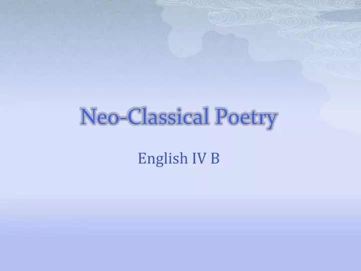 ppt-neo-classical-poetry-powerpoint-presentation-free-download-id