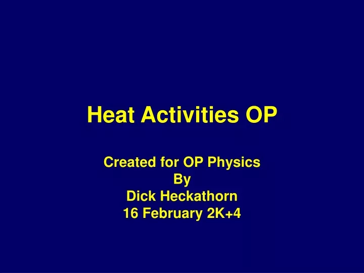 heat activities op n.