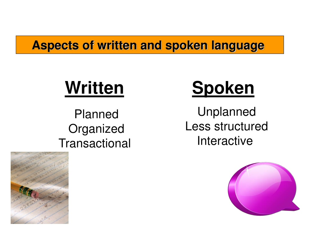 PPT Spoken Vs Written Language PowerPoint Presentation Free Download 