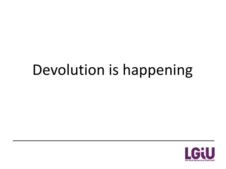 PPT - Devolution Is Happening PowerPoint Presentation, Free Download ...