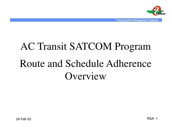 PPT AC Transit Program Route and Schedule Adherence Overview