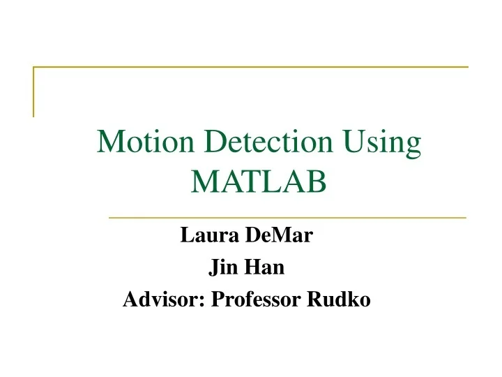 PPT Motion Detection Using MATLAB PowerPoint Presentation, free