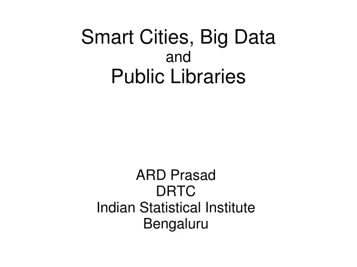 Ppt Smart Cities Big Data And Public Libraries Powerpoint