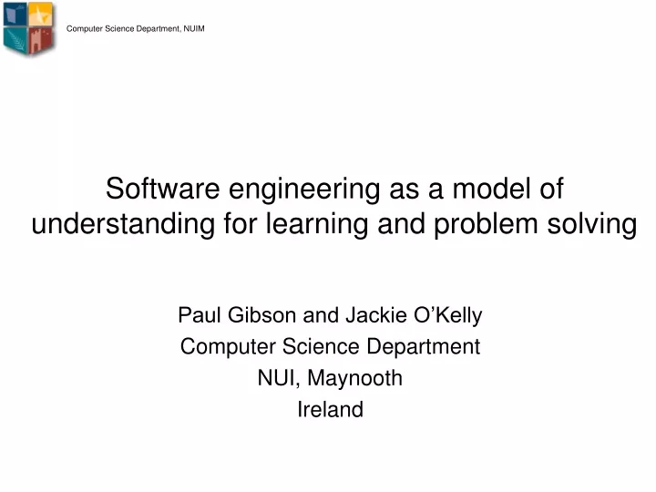 PPT - Software engineering as a model of understanding for learning and ...