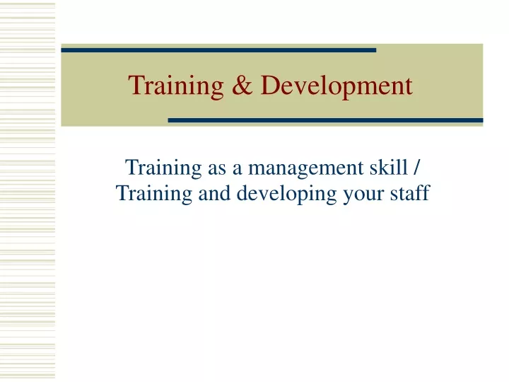 PPT - Training & Development PowerPoint Presentation, free download ...