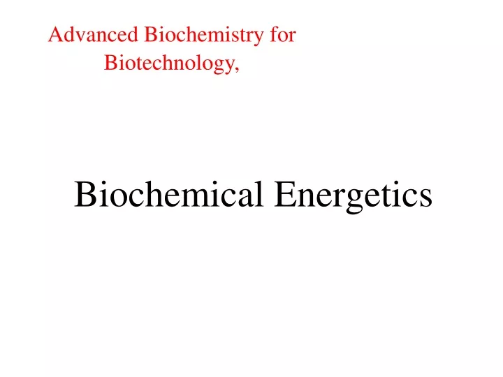 advanced biochemistry for biotechnology n.