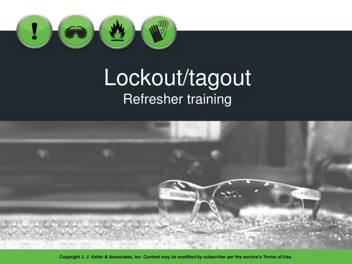 PPT - Lockout/tagout Refresher training PowerPoint Presentation, free ...