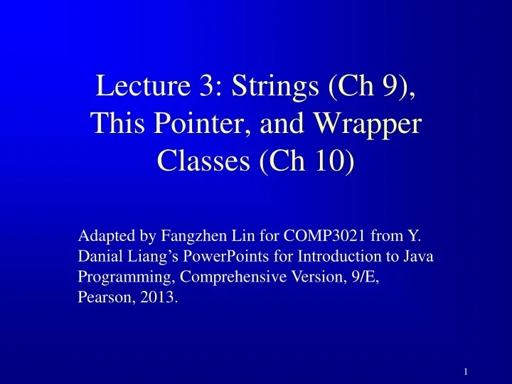 PPT Lecture 3 Strings (Ch 9), This Pointer, and Wrapper Classes (Ch
