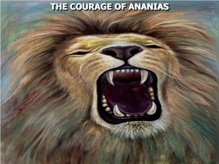the courage of ananias n.