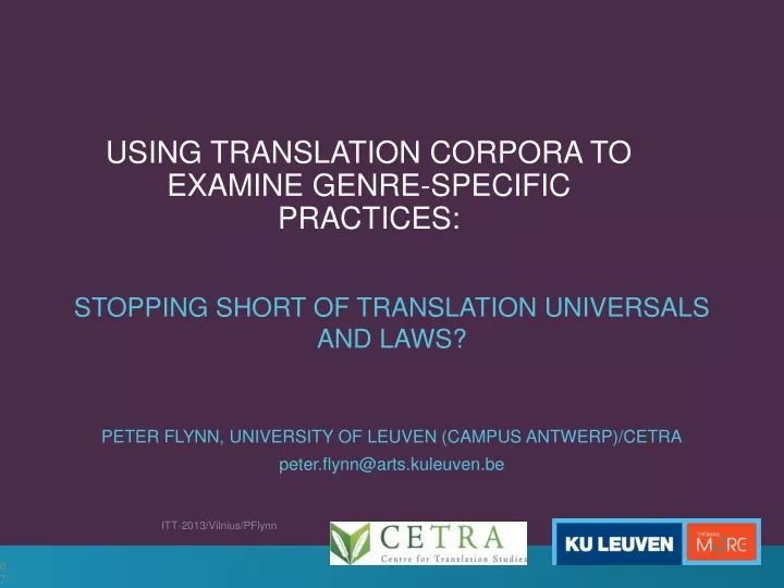 using translation corpora to examine genre specific practices n.