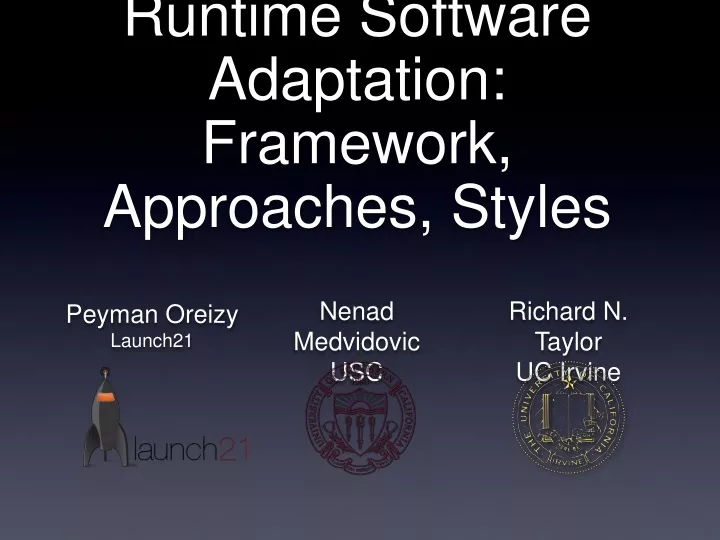 Ppt Runtime Software Adaptation Framework Approaches Styles Powerpoint Presentation Id