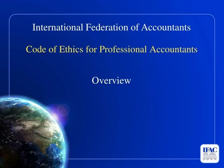 PPT Code of Ethics for Professional Accountants PowerPoint Presentation ID9699137