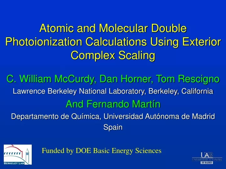 atomic and molecular double photoionization calculations using exterior complex scaling n.