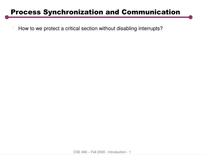 PPT Process Synchronization and Communication PowerPoint Presentation