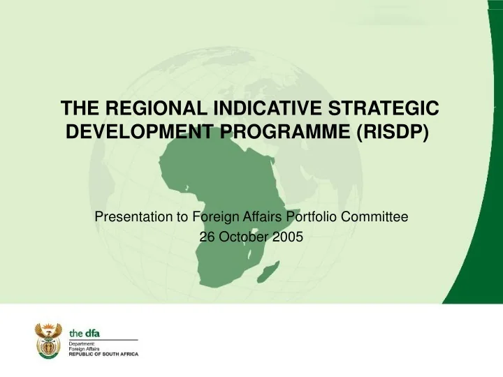 PPT - THE REGIONAL INDICATIVE STRATEGIC DEVELOPMENT PROGRAMME (RISDP ...